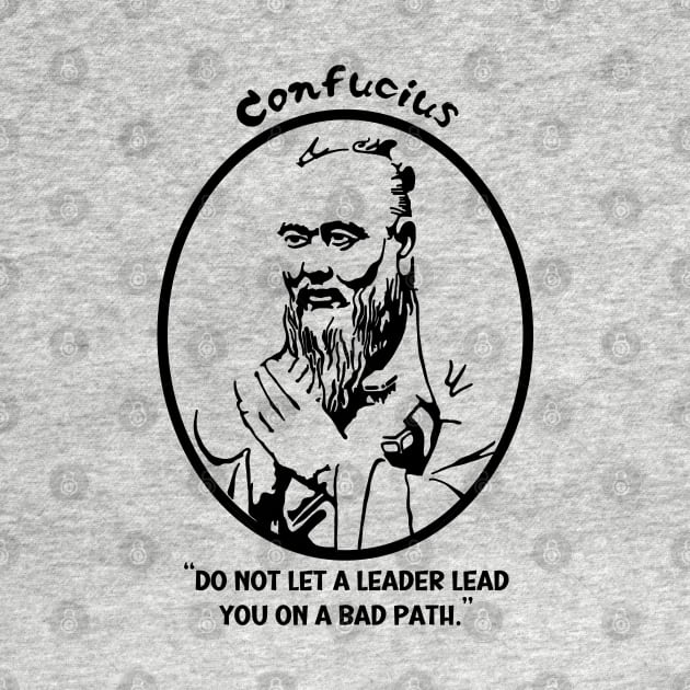 Confucius Portrait and Quote by Slightly Unhinged